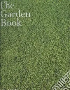 The Garden Book. Ediz. illustrata Affare