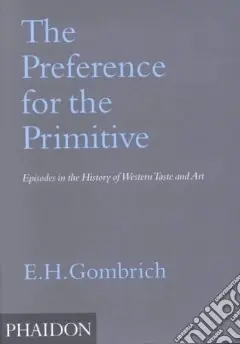 Sconto The preference for the primitive. Ediz. illustrata