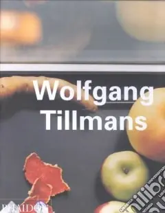Wolfgang Tillmans. Ediz. inglese Sconto