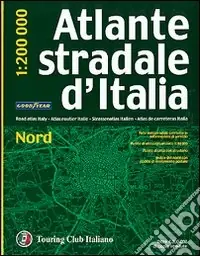 Must-Have Atlante stradale d‘Italia. Nord 1 200.000