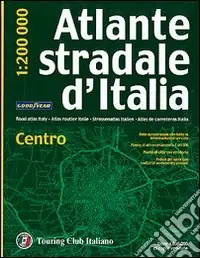 Atlante stradale d‘Italia. Centro 1 200.000 Prezzo Scontato