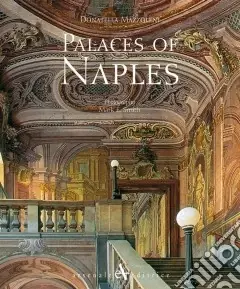 Popolare Palaces of Naples. Ediz. illustrata