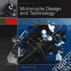 Pagamento Sicuro Motorcycle design and technology. How and why. Ediz. illustrata