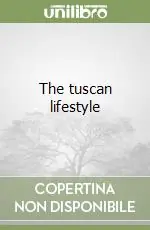 The tuscan lifestyle Professionale