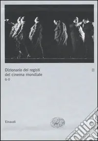 Economico Dizionario dei registi del cinema mondiale. Vol. 2 G-O