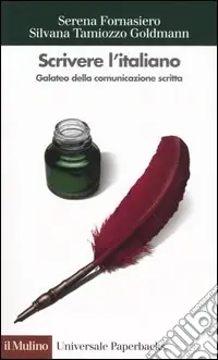 Scrivere l‘italiano. Galateo della comunicazione scritta Acquista Ora