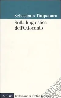 Sulla linguistica dell‘Ottocento Novità
