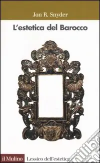 Più Venduto L‘estetica del Barocco