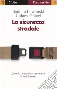 Novità La sicurezza stradale