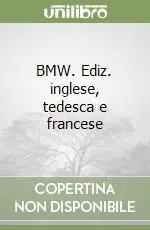 Sconto BMW. Ediz. inglese, tedesca e francese