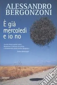 E già mercoledì e io no Solo Oggi
