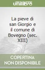 La pieve di san Giorgio e il comune di Bovegno (sec. XIII) Consegna Rapida