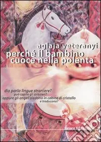Direttamente Dal Produttore Perché il bambino cuoce nella polenta