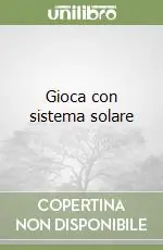 Subito Disponibile Gioca con sistema solare