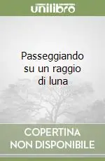 Offerta Speciale Passeggiando su un raggio di luna