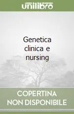 Genetica clinica e nursing Consegna Rapida