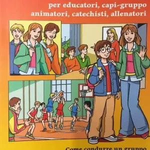 Psicologia pratica per educatori capi-gruppo Ultima Occasione