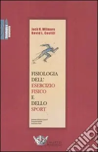 Ultima Occasione Fisiologia dell‘esercizio fisico e dello sport