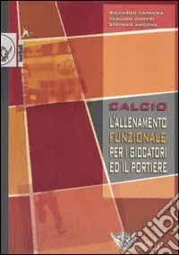 Prezzo Di Fabbrica Calcio. L‘allenamento funzionale per i giocatori ed il portiere