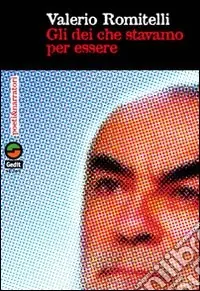 Promo Stagionale Gli dei che stavamo per essere