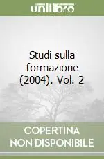 Saldi Studi sulla formazione (2004). Vol. 2