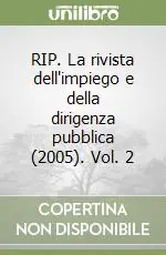 RIP. La rivista dell‘impiego e della dirigenza pubblica (2005). Vol. 2 Di Tendenza