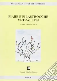 Compra Adesso Fiabe e filastrocche vetrallesi