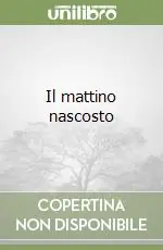 Il mattino nascosto Popolare