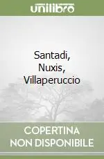 Santadi, Nuxis, Villaperuccio Offerta Speciale