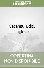 Catania. Ediz. inglese Novità