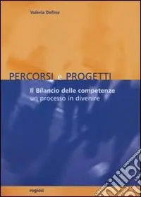 Prezzo Conveniente Il bilancio delle competenze. Un processo in divenire