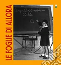 Spedito Oggi Le foglie di allora