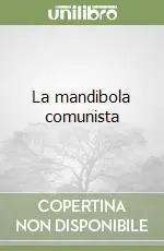 La mandibola comunista Ordina Subito