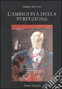 Promozione L‘ambiguità della perfezione