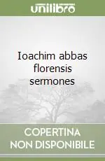 Economico Ioachim abbas florensis sermones