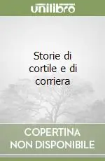 Consegna Rapida Storie di cortile e di corriera