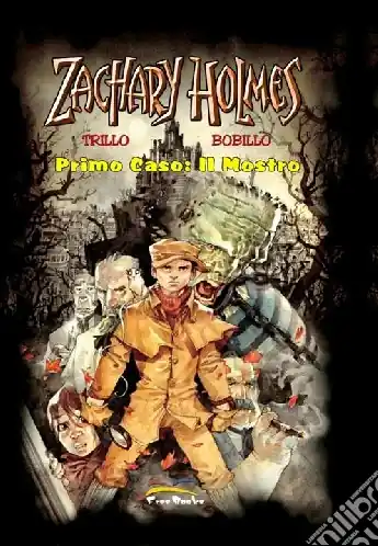 Più Venduto Zachary Holmes. Primo caso il mostro