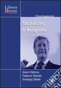 Prezzo Ridotto Nichilismo e religione. Con DVD
