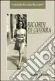 Prezzo Conveniente Ricordi di guerra