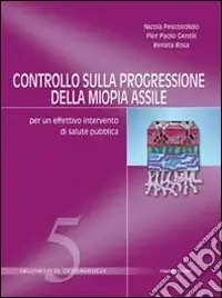 Controllo sulla progressione della miopia assile. Per un effettivo intervento di salute pubblica Promozione Esclusiva