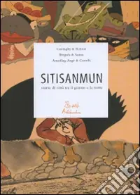 Sitisanmun storie di città tra la notte e il giorno Offerta Limitata