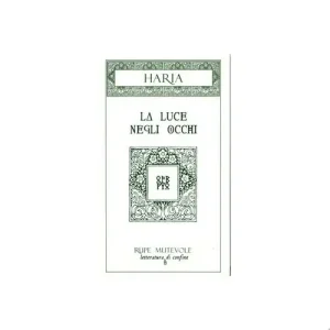 La luce negli occhi Offerta