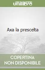 Prezzo Ridotto Axa la prescelta