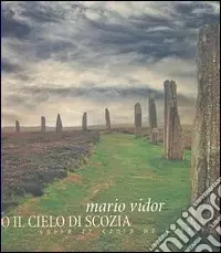 Sotto il cielo di Scozia. Ediz. italiana e inglese Consegna Rapida