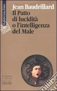 Il patto di lucidità o l‘intelligenza del male Spedito Oggi