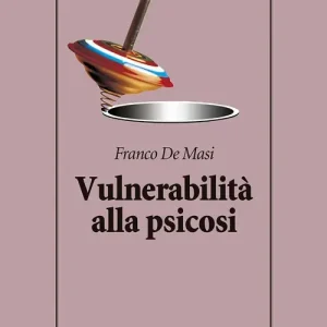 Vulnerabilità alla psicosi Prezzo Ridotto