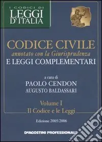 Compra Oggi Stesso Codice civile annotato con la giurisprudenza e leggi complementari voll. 1-2 Il codice e le legge-La giurisprudenza