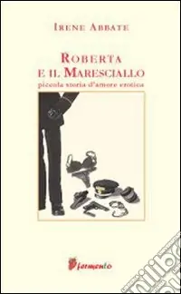 Compra Adesso Roberta e il maresciallo