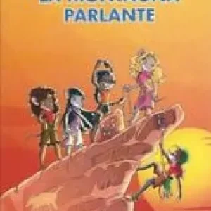 Reso Gratuito La montagna parlante. Ediz. illustrata