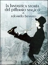 La fantastica storia del pifferaio magico Saldi